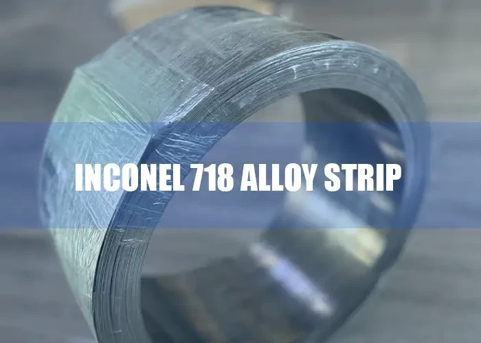 Inconel 718 alloy strip Inconel 718 alloy strip