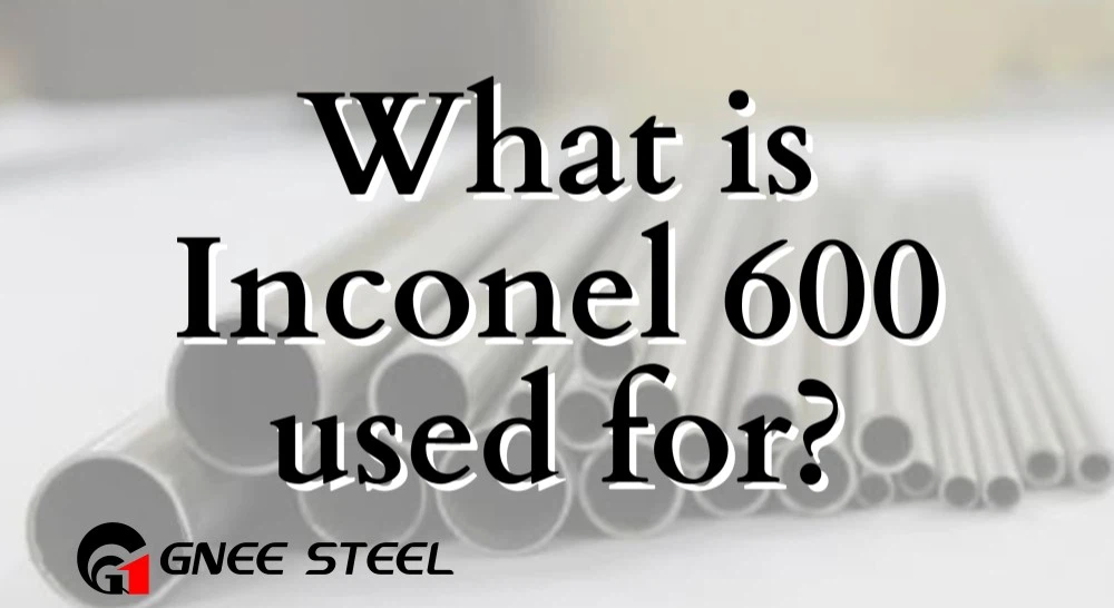 Inconel 600 Alloy Applications Inconel 600 Alloy Applications